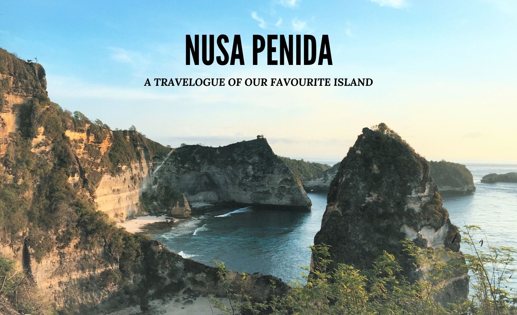 Nusa Penida: More Than A Day Trip Destination- Part 1 – That Indian Couple